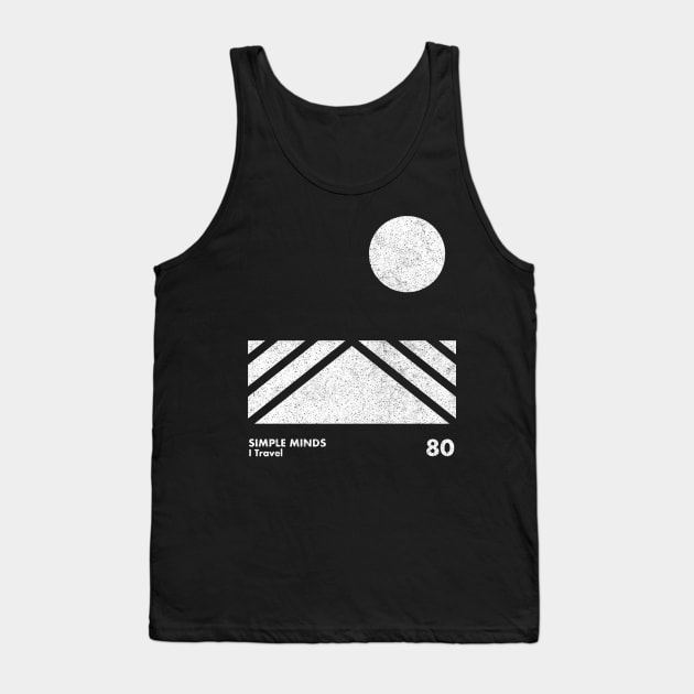 Simple Minds I Travel / Minimal Graphic Design Art T-Shirt Tank Top by saudade